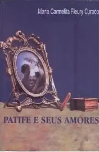 Maria Carmelita Fleury Curado capa de Patife e seus amores 500