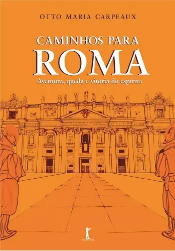 Otto Maria Carpeaux caminhos para Roma 500