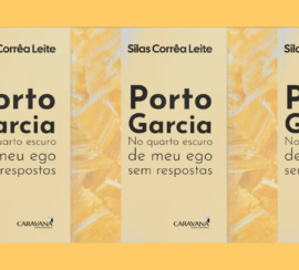 Silas Corrêa Leite três capas de Porto Garcia 1300