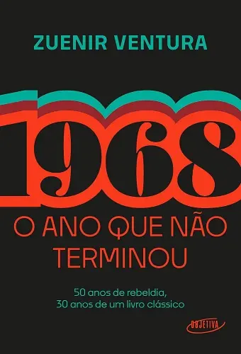 Zuenir Aventura 500 capa de 1968 o ano que não terminou