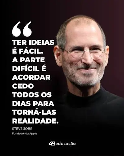 Steve Jobs e uma frase