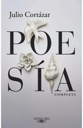 Cortázar capa de Poesía Completa500